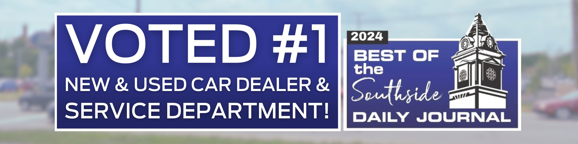 Voted #1 New & Used Car Dealer & Service Department Hubler Ford Franklin